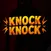 Knock Knock